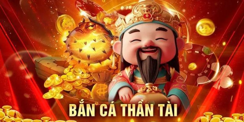 Bắn Cá Thần Tài - Chinh Phục Đại Dương Nhận Thưởng Về Túi 10 Sân chơi bắn cá Thần Tài dành cho các hội viên VIP