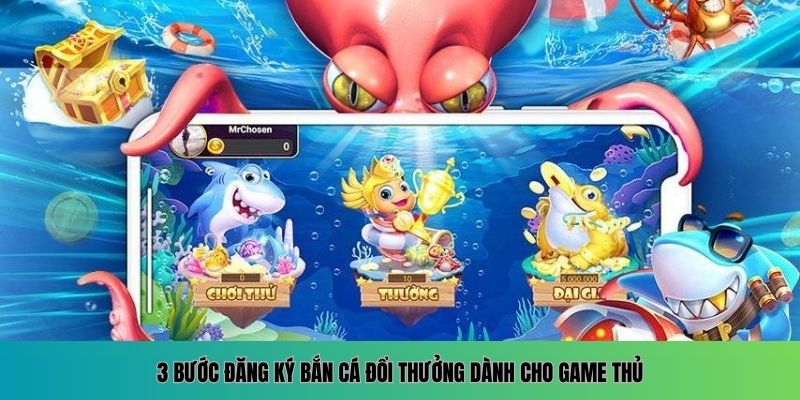 Đăng ký bắn cá đổi thưởng online – Nhận điểm thưởng mỗi ngày 5 3 thao tác nhanh để đăng ký game bắn cá đổi thưởng
